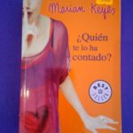 ¿Quién te lo ha contado?