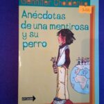 Anécdotas de una mentirosa y su perro