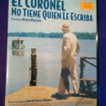 El coronel no tiene quien le escriba