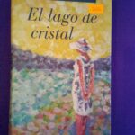 El lago de cristal