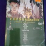 El olor de la papaya verde