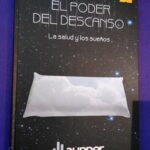 El poder del descanso: La salud y los sueños