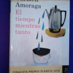 El tiempo mientras tanto