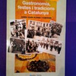 Gastronomia, festes i tradicions a Catalunya