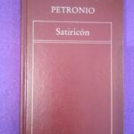 Historia Universal de la Literatura (47): Satiricón
