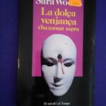 La dolça venjança s'ha tornat aspra