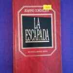 La escapada (Biblioteca Grandes Éxitos Orbis, 86)