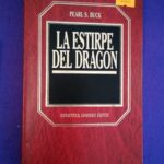 La estirpe del dragón (Biblioteca Grandes Éxitos Orbis, 47)