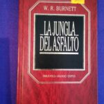 La jungla de asfalto (Biblioteca Grandes Éxitos Orbis, 69)