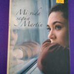 Mi vida según Martín