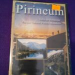 Pirineum: Valle de Benasque y Parque Natural Posets-Maladeta