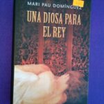 Una diosa para el rey