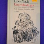 Una vida de gos