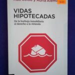 Vidas hipotecadas