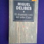 El disputado voto del señor Cayo (Narrativa actual[2], RBA, 23)