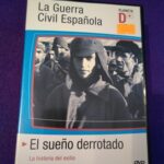 La Guerra Civil  Española: El sueño derrotado