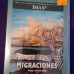 IMAX vol.6: Migraciones. Viajes asombrosos