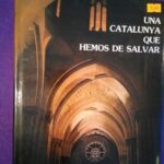 Una Catalunya que hemos de salvar