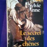 Le secret des chênes