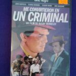 Me convirtieron en un criminal