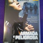 Armada y peligrosa