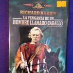 La venganza de un hombre llamado caballo