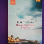 Res no és perfecte a Hawaii