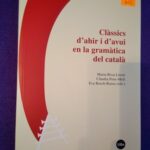 Clàssics d'ahir i d'avui en la gramàtica del català