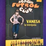 Las fieras fútbol club vol.3: Vanesa la intrépida