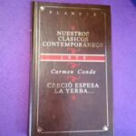 Nuestros clásicos contemporáneos (1979): Creció espesa la yerba