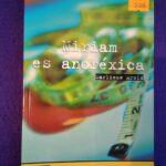 Miriam es anoréxica