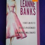 Todo un reto / Duelo apasionado / Un marido millonario