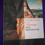 Pedralbes, els tresors dels monestirs