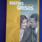 Matins grisos