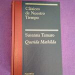 Clásicos de nuestro tiempo (1990-IV): Querida Mathilda