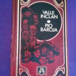 Grandes Biografías: Valle Inclán / Pío Baroja