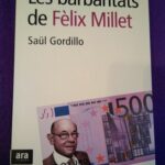 Les barbaritats de Fèlix Millet