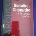 Gramática y conjugación de la lengua española