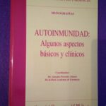 Autoinmunidad: Algunos aspectos básicos y clínicos