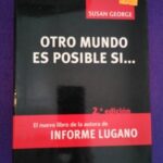 Otro mundo es posible si…