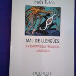 Mal de llengües a l'entorn dels prejudicis lingüístics