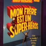 Mon frère est un super-héros