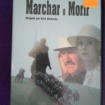 Marchar o morir