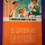 El maravilloso mundo de Walt Disney: El mundo de la ilusión