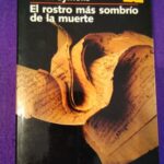 El rostro más sombrío de la muerte