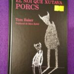 El noi que xutava porcs