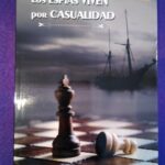 Los espías viven por casualidad