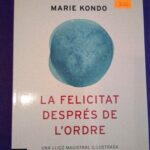 La felicitat després de l'ordre