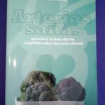 Arterias sanas gracias a una dieta equilibrada sin colesterol