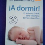 ¡A dormir!: El método Estivill para enseñar a dormir a los niños